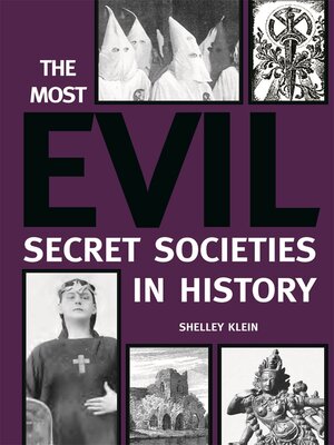 cover image of The Most Evil Secret Societies in History